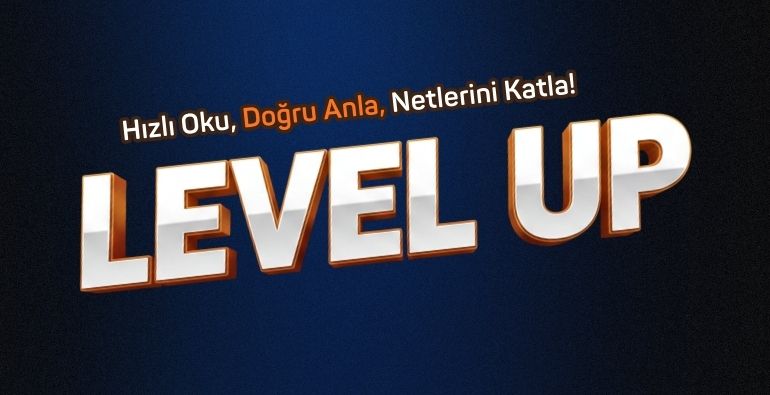  LEVEL UP Hızlı Okuma Kampı Başlıyor!